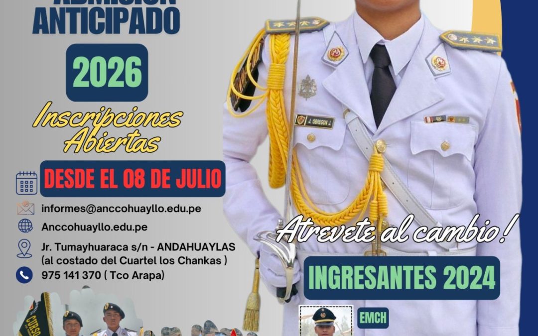 INSCRIPCIONES ABIERTAS PROCESO DE ADMISIÓN ANTICIPADO 2026